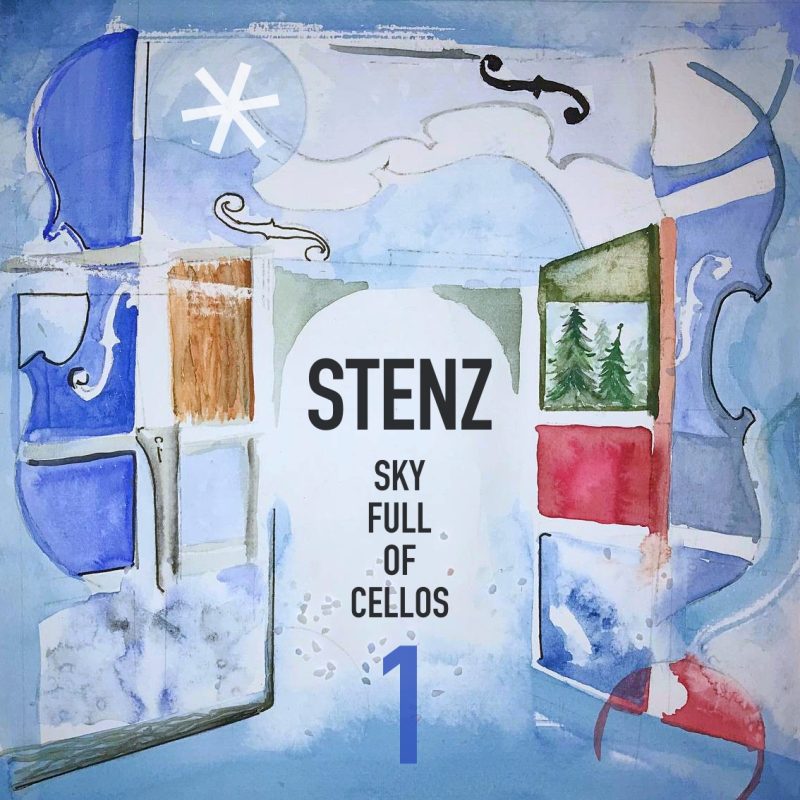 Stenz – Sky Full of Cellos