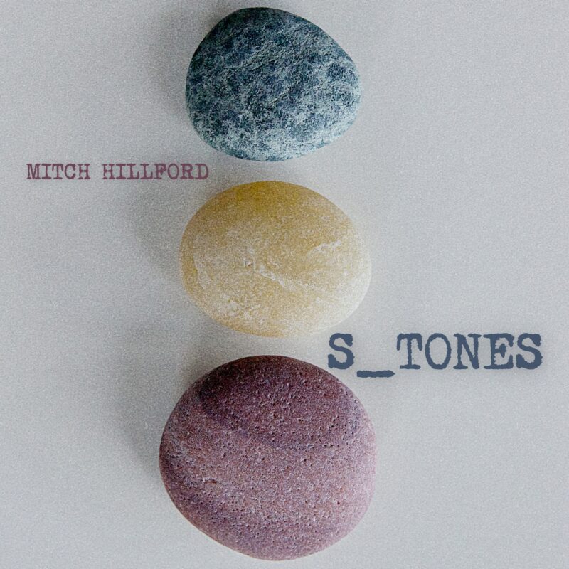 Mitch Hillford – S_TONES